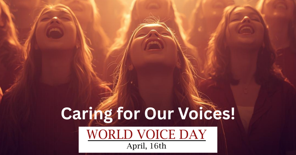 world voice day caring for voices 